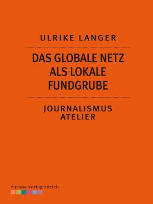 cover image of Das globale Netzt als lokale Fundgrube